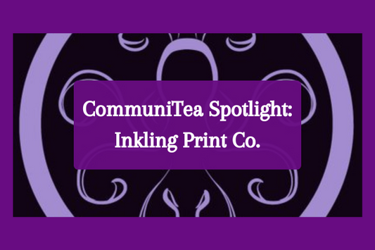 CommuniTea Spotlight: Inkling Print Co