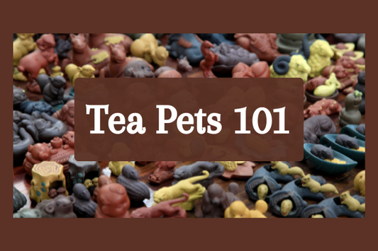 Tea Pets 101