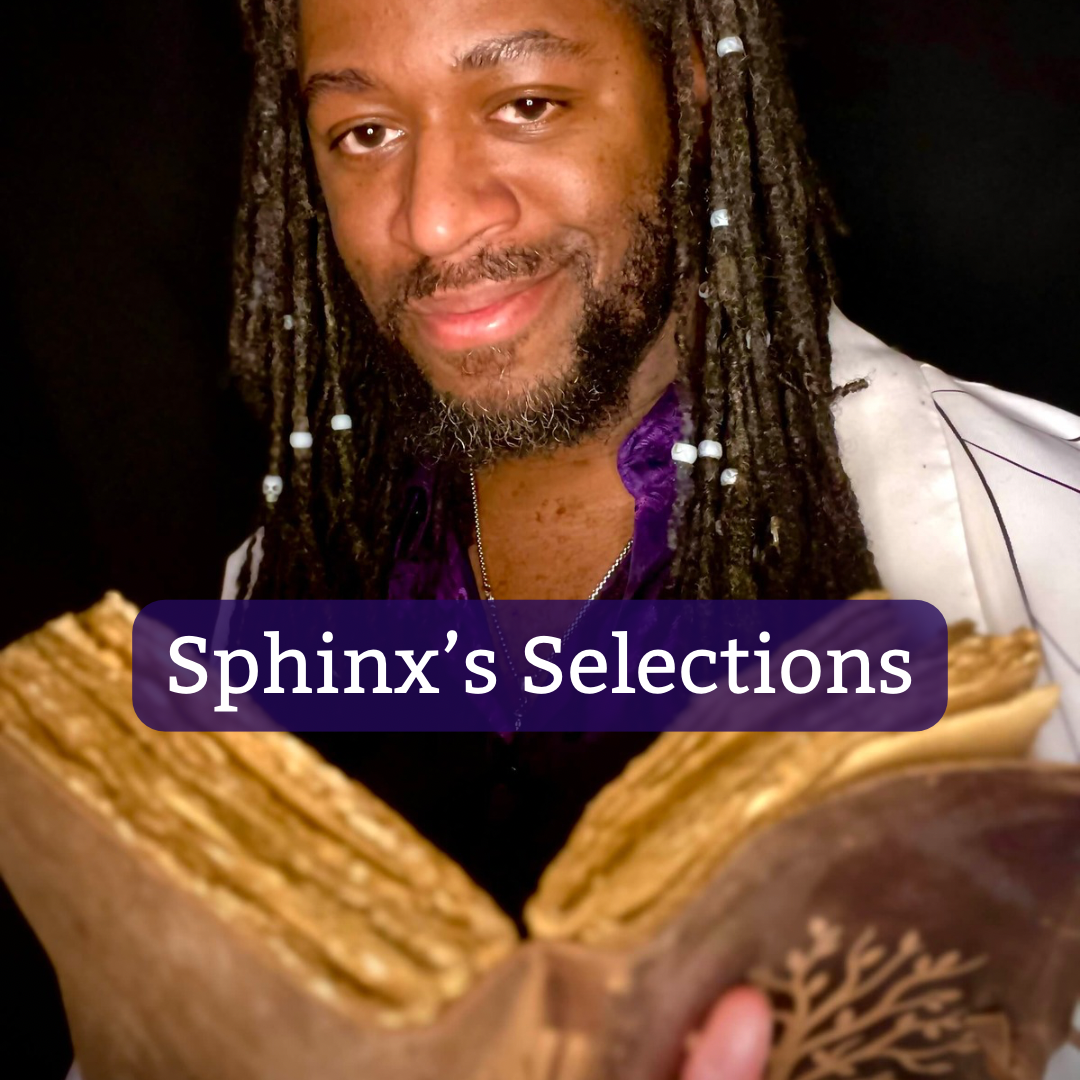 Sphinx’s Selections – Friday Afternoon