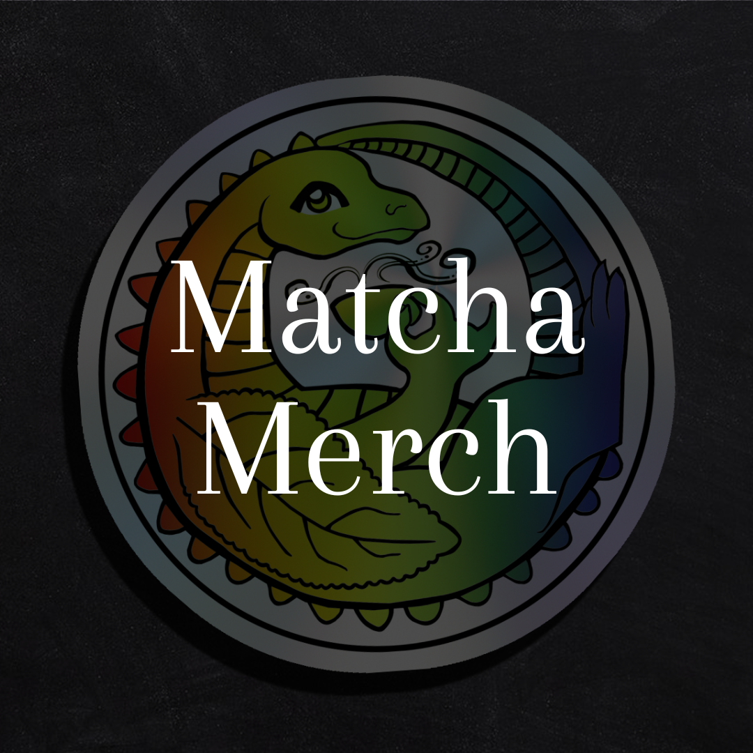 Matcha Merch – Friday Afternoon